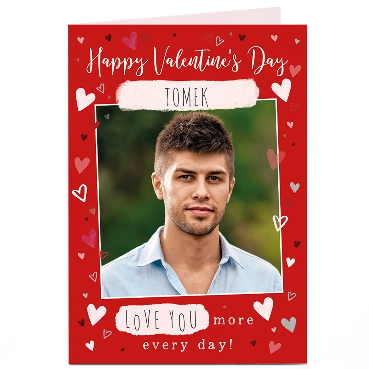 A4 Photo Valentine's Day Card - Love You More Every Day
