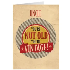 Personalised Birthday Card - You're Not Old You're Vintage, Uncle