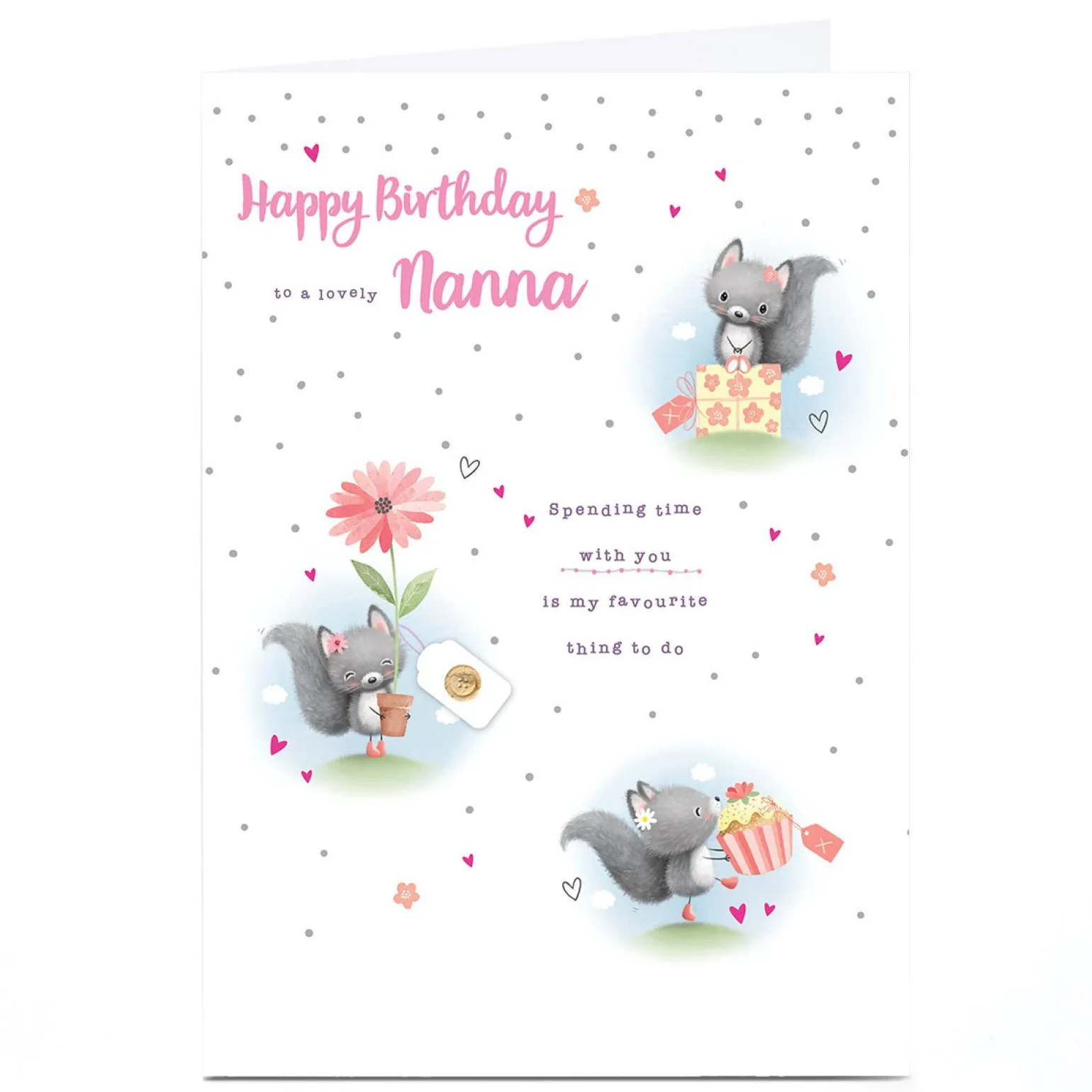 Personalised Birthday Card - Spending Time With You Is My Favourite Thing, Nanna