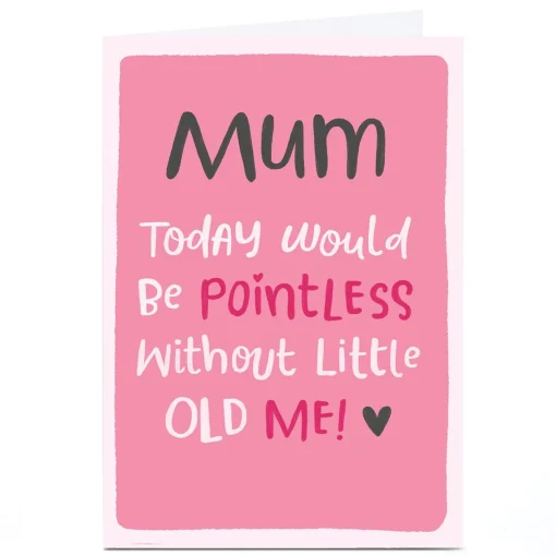 Personalised Blue Kiwi Mother's Day Card - Today Would be Pointless