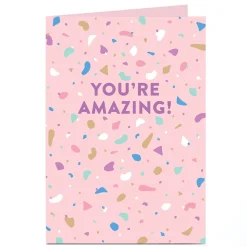 Personalised Card - You're Amazing!