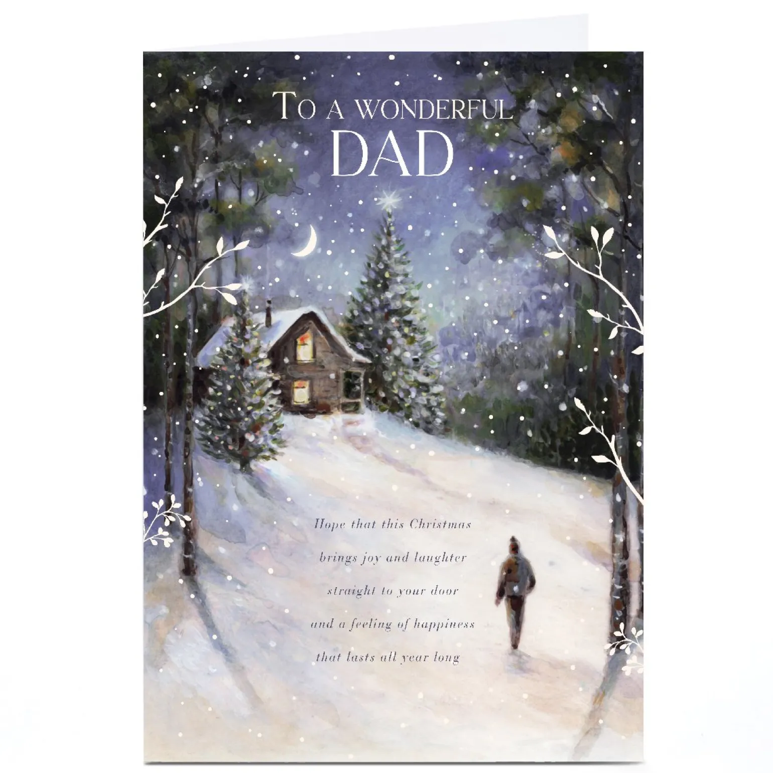 Personalised Christmas Card - Winter Night Cabin, To a Wonderful Dad