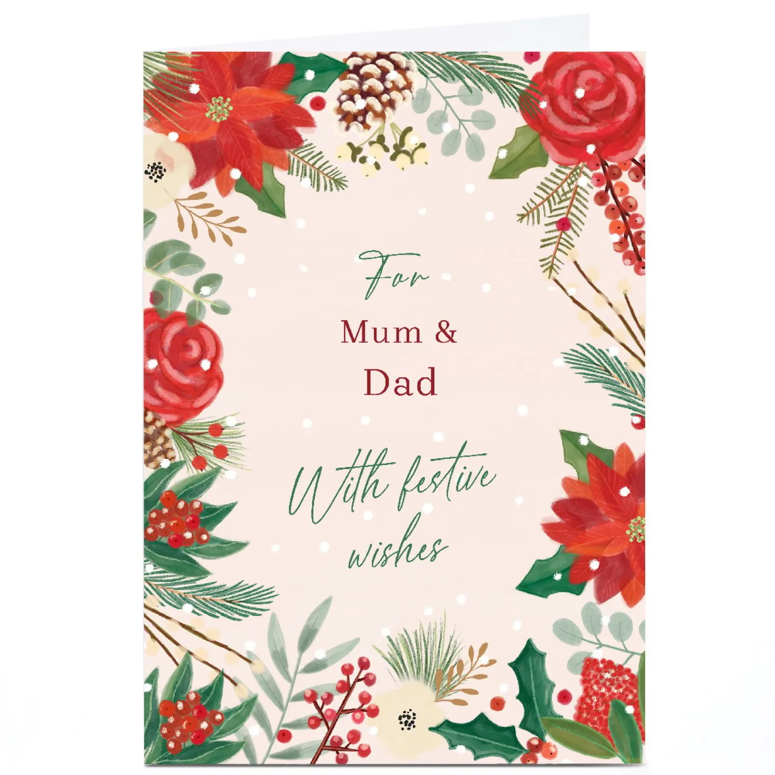 Personalised Christmas Card - Flowers With Festive Wishes, Mum and Dad