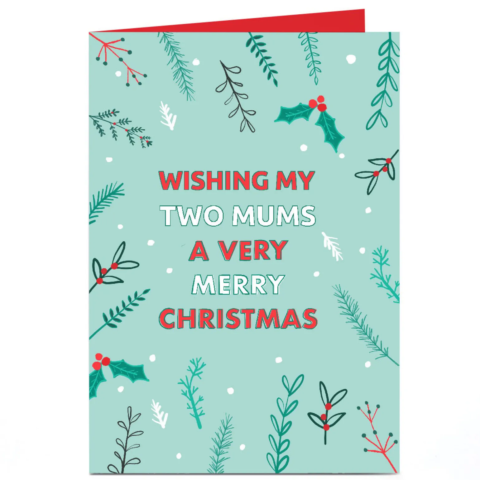 Personalised Christmas Card - Wishing My Two Mums A Very Merry Christmas