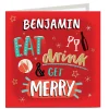 Personalised Christmas Card - Eat, Drink, Be Merry