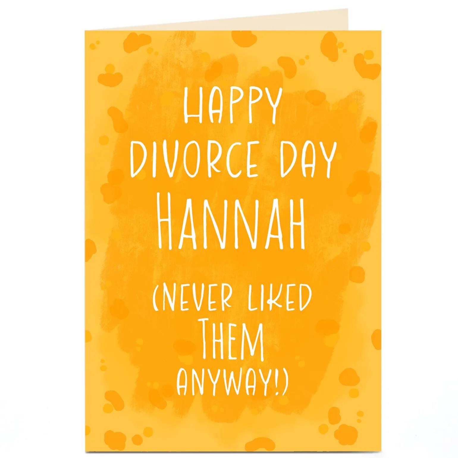 Personalised Divorce Card - Never Liked Them Anyway