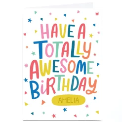 Personalised Ebony Newton Birthday Card - Totally Awesome, Any Name