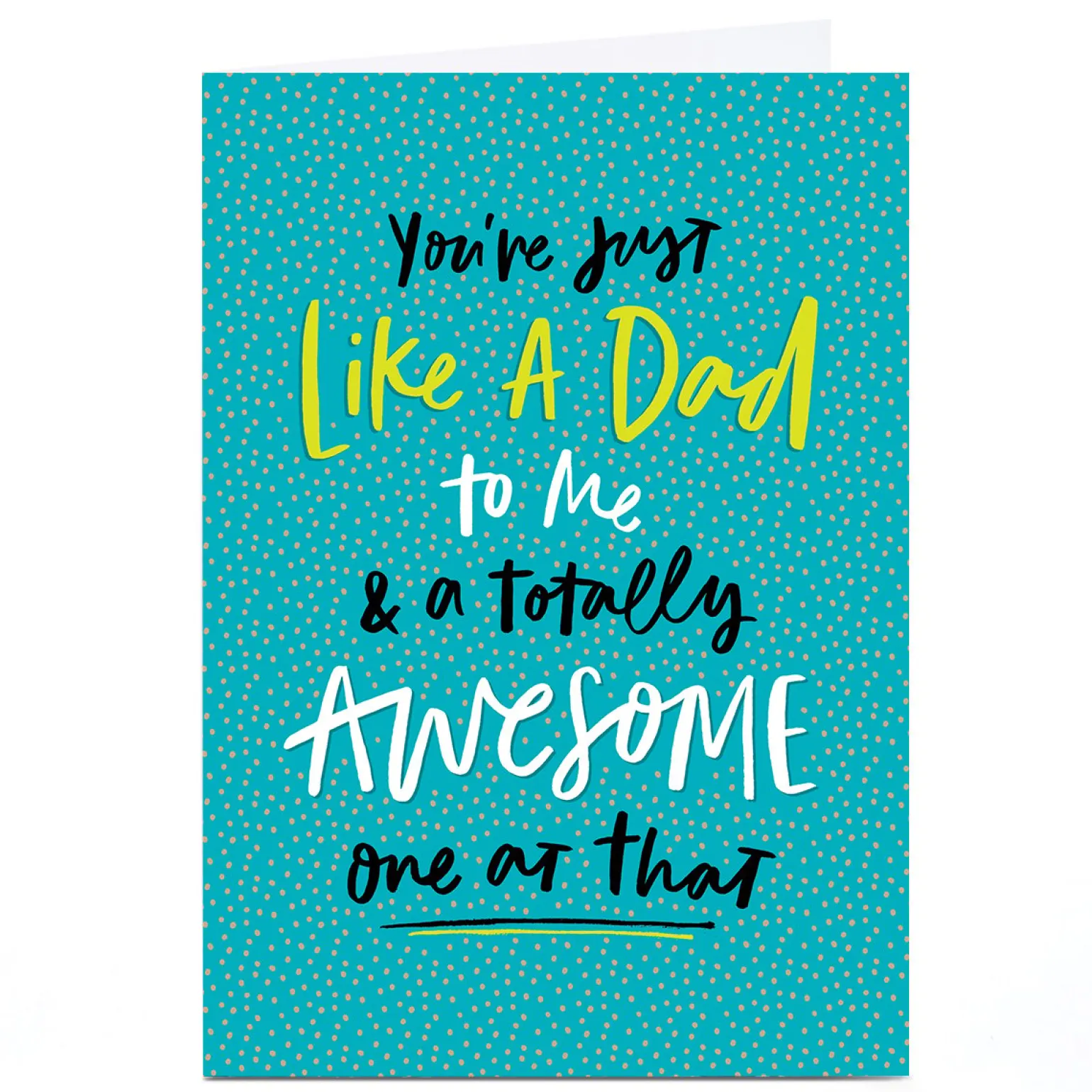 Personalised Father's Day Card - You're Just Like A Dad