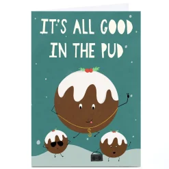 Personalised Phoebe Munger Christmas Card - All good in the Pud