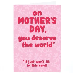 Personalised Shout! Mother's Day Card - You Deserve The World