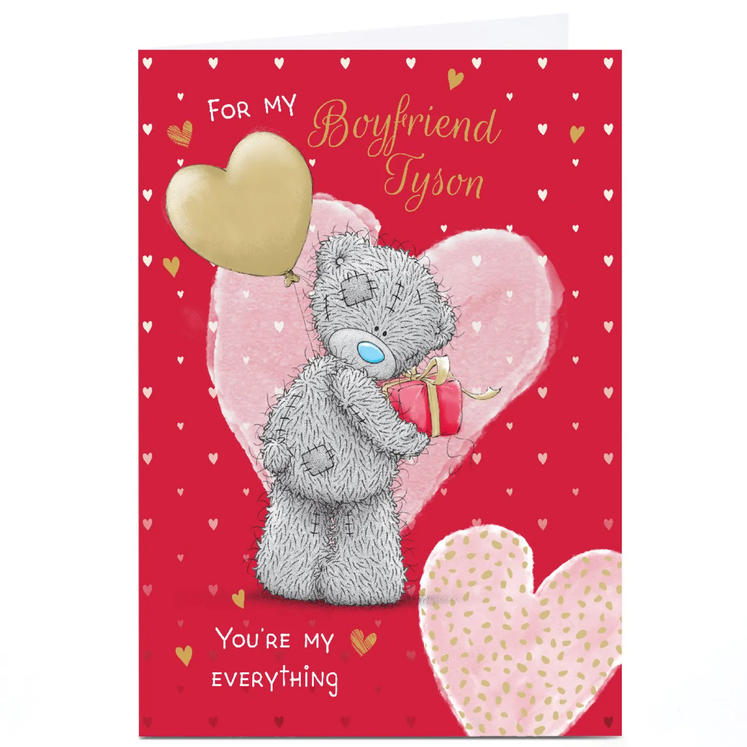 Personalised Tatty Teddy Valentine's Day Card - You're My Everything, Boyfriend