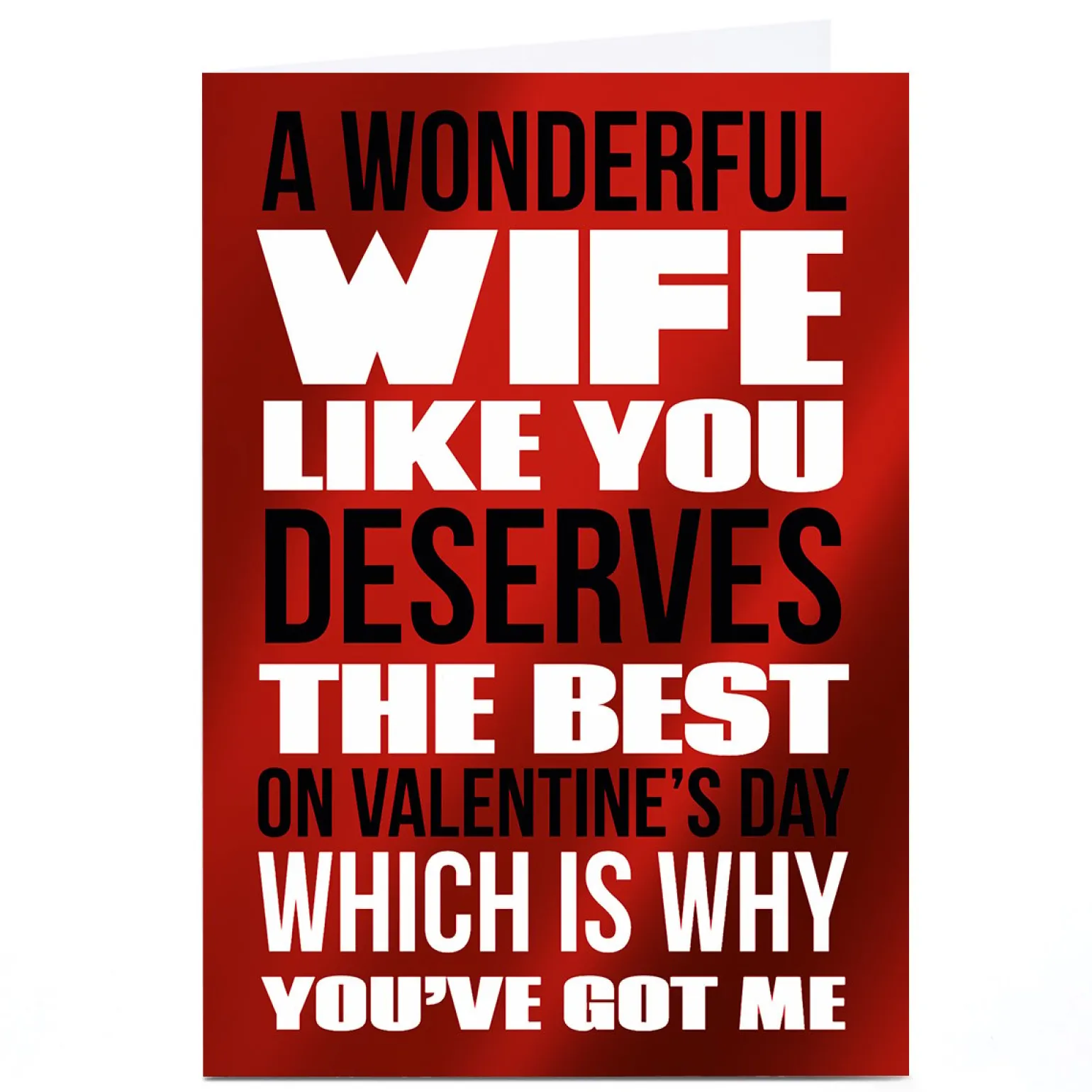 Personalised Valentine's Day Card - A Wonderful Wife Like You...