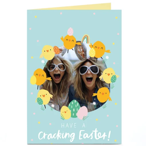 Photo Easter Card - Have a Cracking Easter Chicks