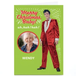 Photo Elvis Christmas Card - Uh, Huh! Huh!