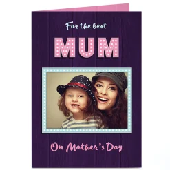 Photo Mother's Day Card - For The Best Mum